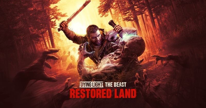 Dying Light: The Beast Restored Land Güncellemesiyle Kalıcı ve Zorlu Bir Deneyim Geliyor