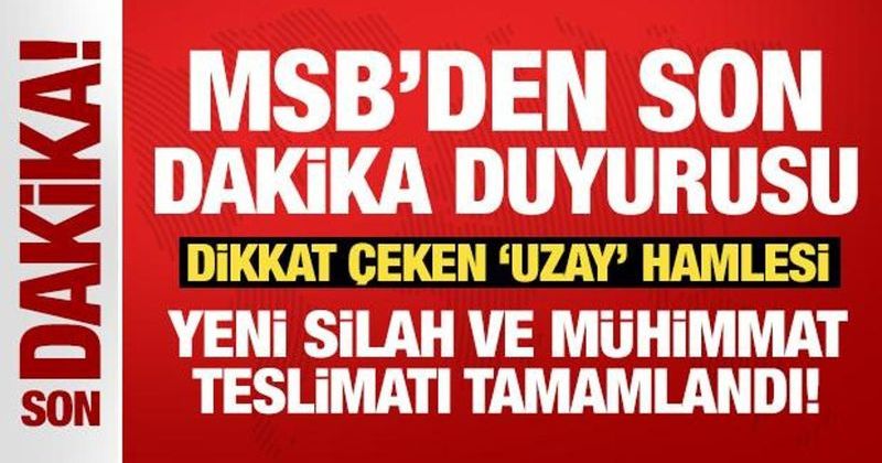 MSB'den Kritik Uzay Limanı Güvenlik Hamlesi ve Haftalık Askeri Güncellemeler