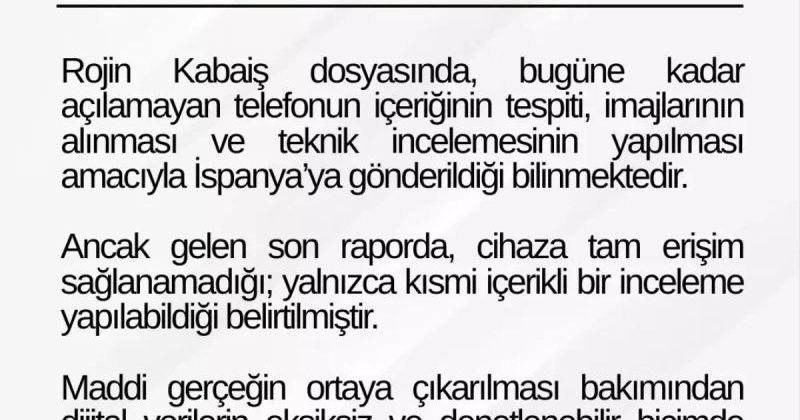 Rojin Kabaiş'in Telefonundan Tam Erişim Sağlanamadı, İnceleme Kısmi Kaldı