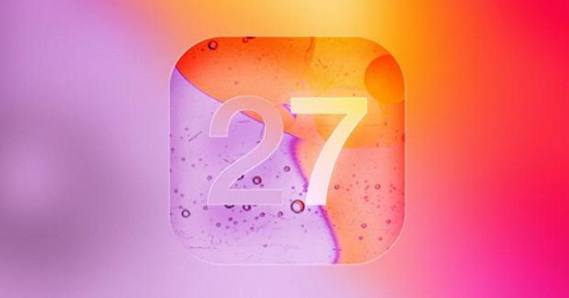 iOS 27 Güncellemesi Hangi iPhone Modellerine Gelecek? Detaylı Liste